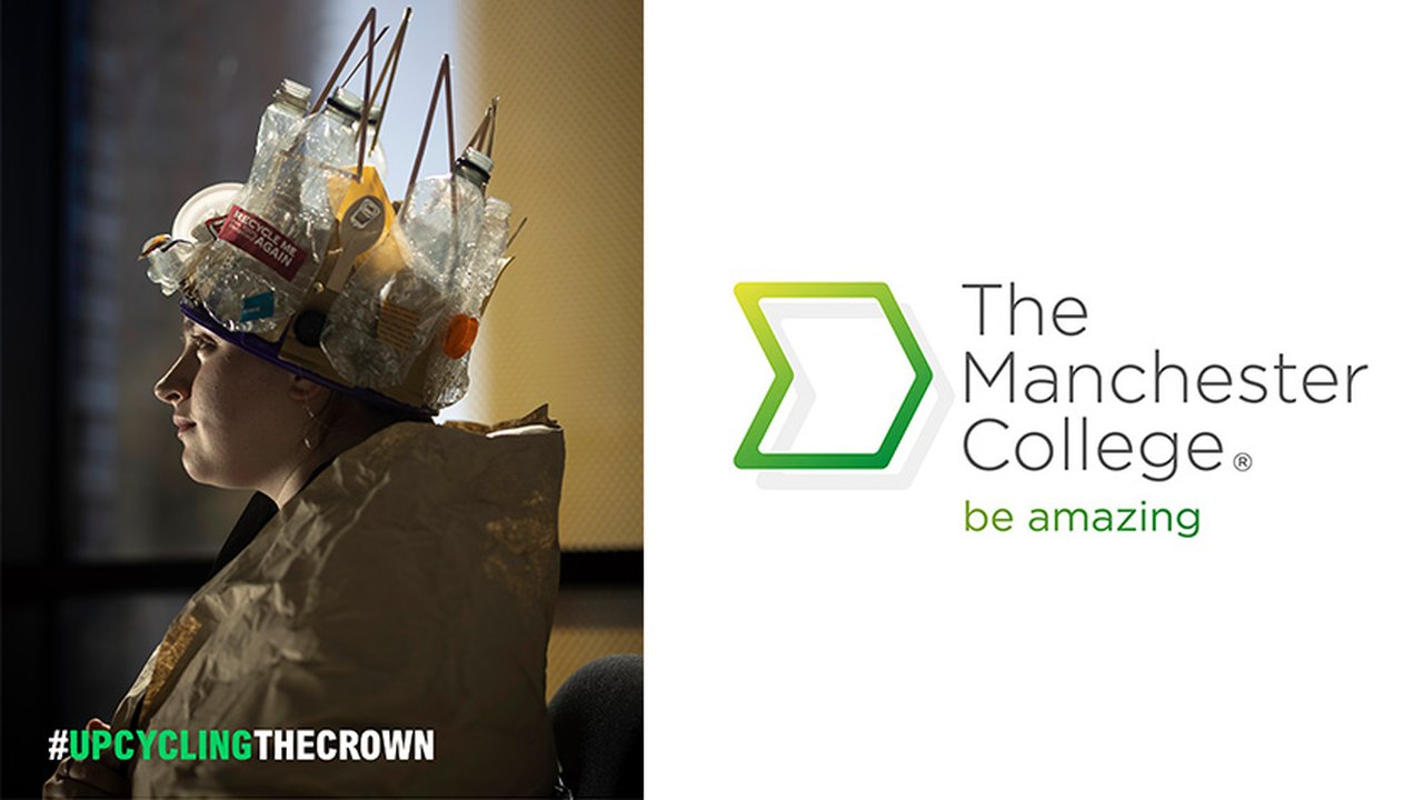 The winning poster is to the left and shows a girl wearing a plastic crown with the hashtag Upcycling the Crown. On the right is The Manchester College logo.